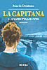 visualizza la copertina del libro
["La-Capitana-1_cvr.jpg", 286 KB]