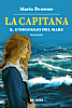 visualizza la copertina del libro
["La-Capitana-2_cvr.jpg", 292 KB]