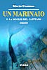 visualizza la copertina del libro
["Un-marinaio-1_cvr.jpg", 247 KB]