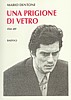 visualizza la copertina del libro
["UnaPrigioneDiVetro_cvr.jpg", 627 KB]